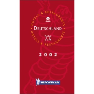 Michelin Red Guide 2002: Deutschland (Michelin Red Hotel & Restaurant Guides)