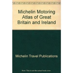Michelin Motoring Atlas of Great Britain and Ireland