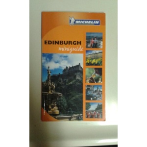 Edinburgh Miniguide 2004 (Michelin Mini-guides UK)