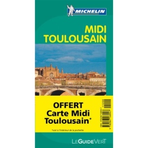 Midi Toulousain: Des Pyrènèes à l'Aubrac