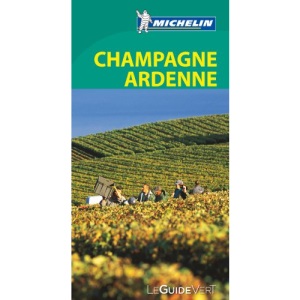 Guide Vert - CHAMPAGNE/ARDENNE (GUIDES VERTS/GROEN MICHELIN)