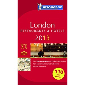 Michelin Guide London 2013: Hotels & Restaurants (Michelin Guides)