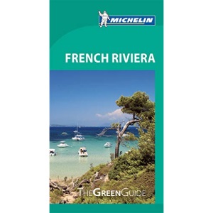 French Riviera Green Guide (Michelin Green Guide)