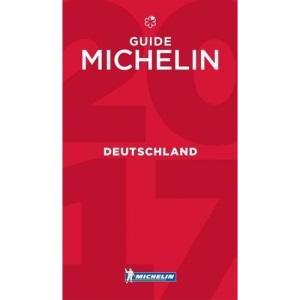 Deutschland - Guide MICHELIN 2017 (Hotel & Restaurant Guide)