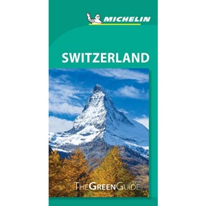 Switzerland - Michelin Green Guide: The Green Guide (Michelin Tourist Guides)