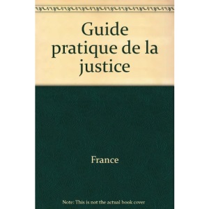 Guide pratique de la justice