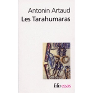 Tarahumaras (Folio/Essais)