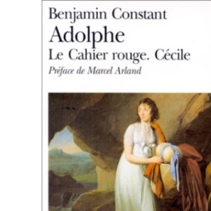 Adolphe / Le Cahier Rouge / Cecile