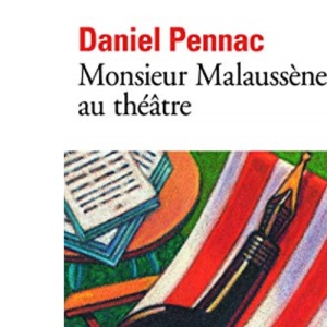 Monsieur Malaussene Au Theatre (Folio)