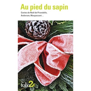 Au pied du sapin: contes de Noel (Folio 2 Euros)