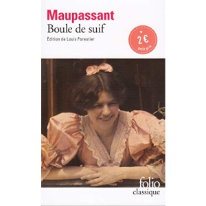 Boule de suif (Folio classique - Prescriptions): Edition de Louis Forestier