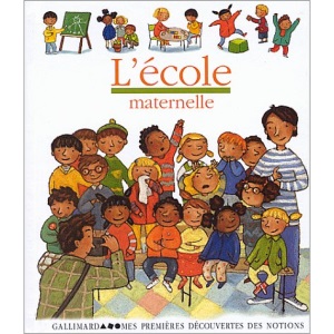 Mes Premieres Decouvertes: L'Ecole