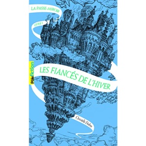 La passe-miroir 1: Les fiances de l'hiver