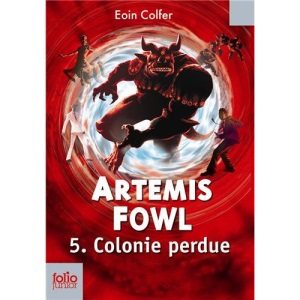 Artemis Fowl 5/Colonie Perdue (Folio Junior)