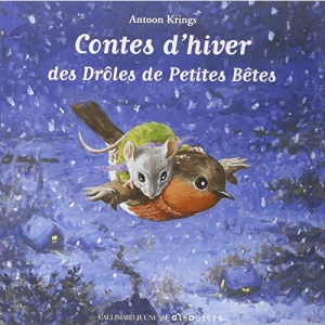 Contes d'hiver des Drôles de Petites Bêtes
