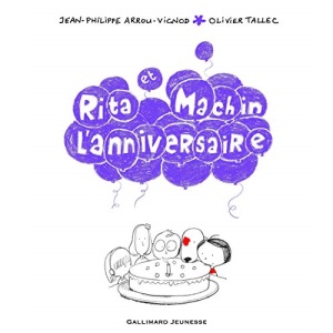 L'Anniversaire De Rita ET Machin