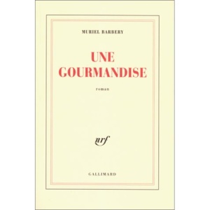 Une gourmandise: Roman (NRF)