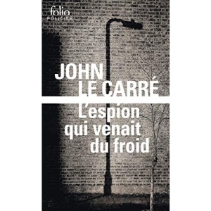 L'espion qui venait du froid (Folio policier, 10542)