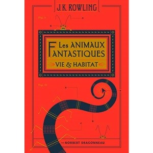 Les animaux fantastiques: Vie & habitat