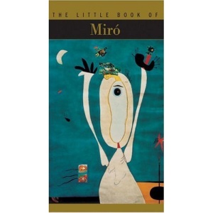 The Little Book of MirÃ³ (The Little Book Series)