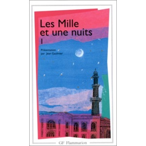 Mille et une nuits - contes arabes  t1 (Les) (GF LITTÉRATURE)