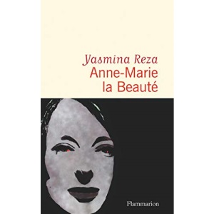 Anne-Marie la Beaute: Roman