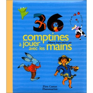 36 comptines à jouer avec les mains