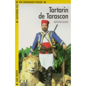 Tartarin de Tarascon (Lectures Cle En Francais Facile: Niveau 1)