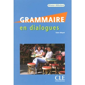 Grammaire en dialogues: Livre debutant & CD-audio (A1/A2)