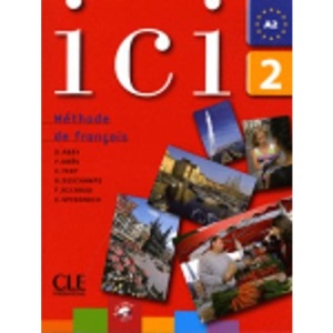 ICI: Livre De L'Etudiant + CD-Audio 2