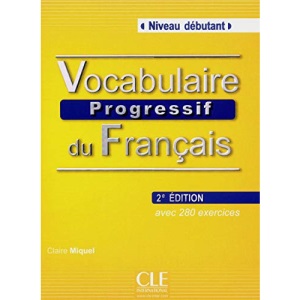 Vocabulaire progressif du francais - Nouvelle edition: Livre + Audio CD (niv (Collec Progress)