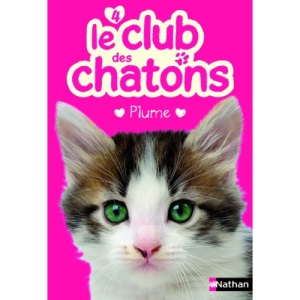 Le club des chatons, Tome 4 : Plume