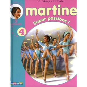 Martine, Tome 4 : Martine super passion !