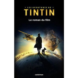 Les aventures de Tintin : Le roman du film