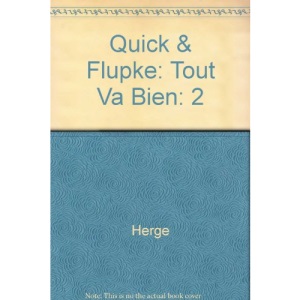 Quick & Flupke: Tout Va Bien: 2