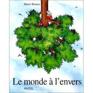 Monde a l'envers (le)