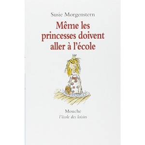 Meme les princesses doivent aller a l'ecole