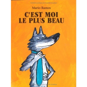 C'Est Moi Le Plus Beau