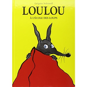 Loulou à l'école des loups