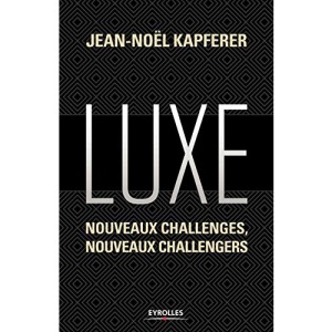 Luxe: Nouveaux challenges, nouveaux challengers