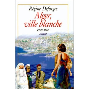 La bicyclette bleue, Tome 8 : Alger, ville blanche : 1959-1960