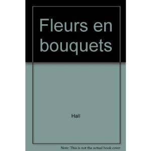 Fleurs en bouquets