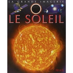 La Grande Imagerie Fleurus: Le Soleil