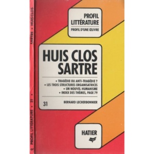 Profil d'Une Oeuvre: Sartre: Huis Clos (Profile Literature)