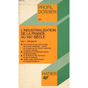 L'industrialisation de la France au XIXe siècle