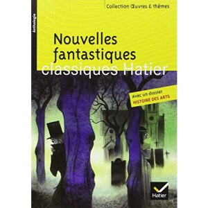 Oeuvres & Themes: Nouvelles Fantastiques