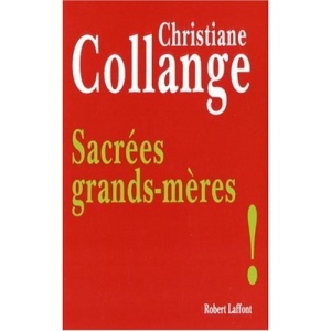 Sacrées grand-mères !