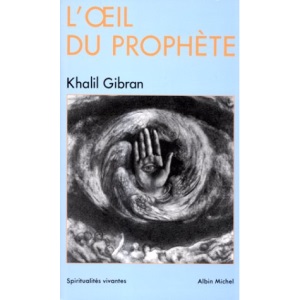 L'Oeil du prophète (Collections Spiritualites)