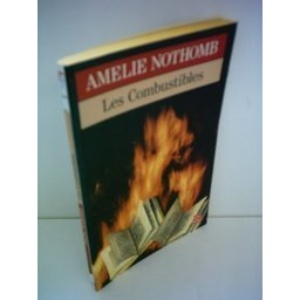 Combustibles (Les) (Romans, Nouvelles, Recits (Domaine Francais))