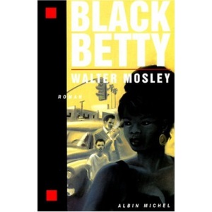 Black Betty (Romans, Nouvelles, Recits (Domaine Etranger))